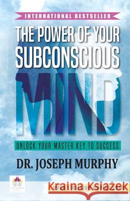 The Power of Your Subconscious Mind Murphy Joseph 9789390600700 Namaskar Books - książka
