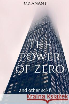 The Power of Zero MR Anant 9798887834696 Notion Press, Inc. - książka