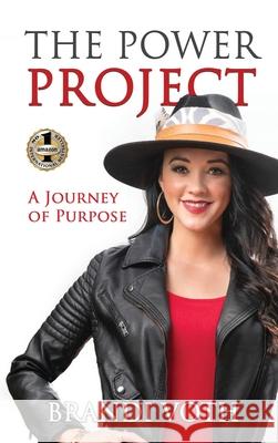 The Power Project: A Journey of Purpose Brandi Voth 9781949873542 Beyond Publishing - książka