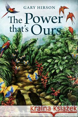 The Power that's Ours Ziervogel, Carmen 9781484163955 Createspace - książka