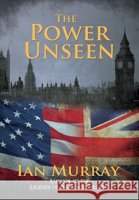 THE Power Unseen Ian Murray 9781329656123 Lulu.com - książka