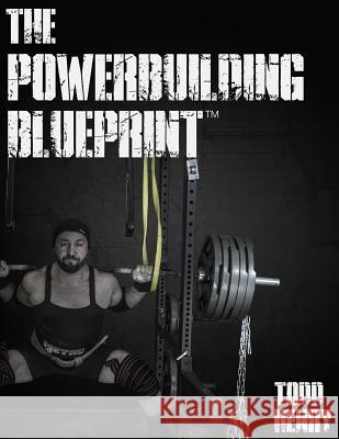 The Powerbuilding Blueprint Todd C. Henry 9781517209995 Createspace - książka