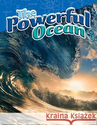 The Powerful Ocean Buchanan, Shelly 9781480747265 Teacher Created Materials - książka