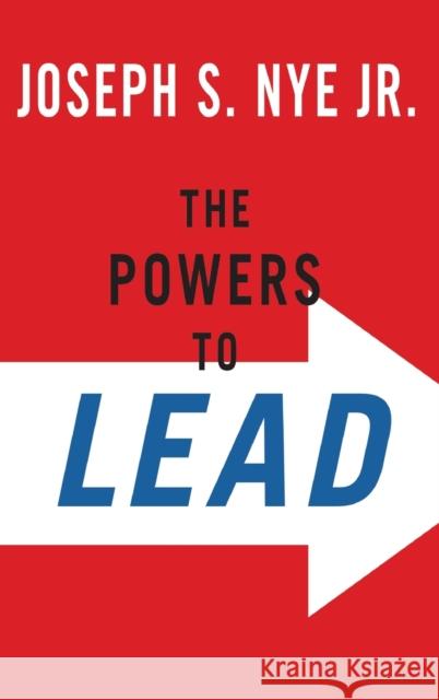 The Powers to Lead Joseph Nye 9780195335620  - książka