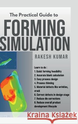 The Practical guide to Forming Simulation Rakesh Kumar 9798897445295 Notion Press - książka