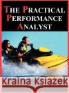 The Practical Performance Analyst Neil J. Gunther Raj Jain 9780595126743 Authors Choice Press