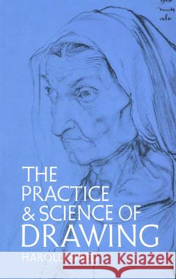 The Practice and Science of Drawing Harold Speed Speed 9780486228709 Dover Publications Inc. - książka