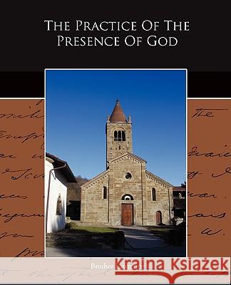 The Practice Of The Presence Of God Lawrence, Brother 9781438519104 Book Jungle - książka