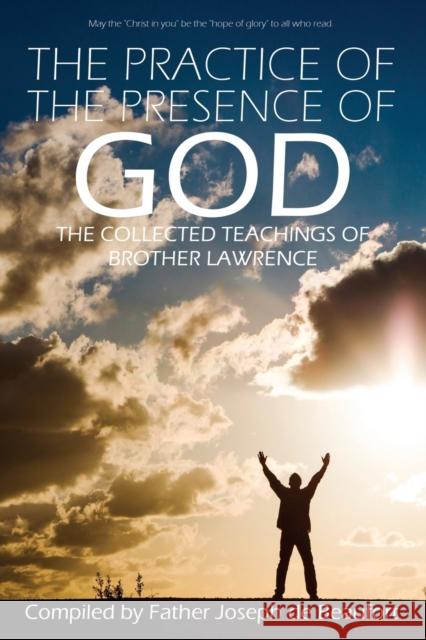 The Practice of the Presence of God by Brother Lawrence Brother Lawrence Father Josep 9781940177915 Infinity - książka