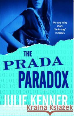 The Prada Paradox Julie Kenner 9780743496155 Downtown Press - książka