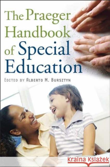 The Praeger Handbook of Special Education Alberto Marcos Bursztyn 9780313332623 Praeger Publishers - książka