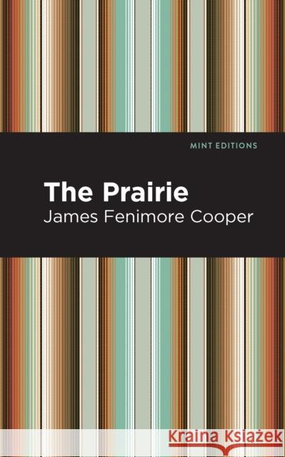 The Prairie James Fenimore Coooer Mint Editions 9781513269481 Mint Editions - książka