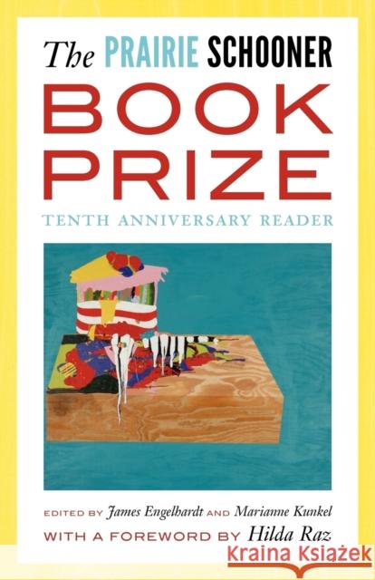 The Prairie Schooner Book Prize: Tenth Anniversary Reader Engelhardt, James 9780803240438 University of Nebraska Press - książka