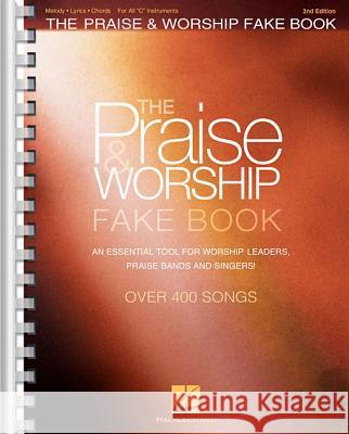 The Praise & Worship Fake Book: For C Instruments Hal Leonard Corp 9781495065460 Hal Leonard Publishing Corporation - książka