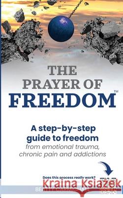 The Prayer of Freedom Beatty Carmichael 9798989059102 Maran Ministries LLC - książka