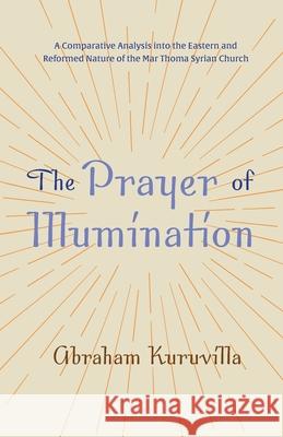 The Prayer of Illumination Abraham Kuruvilla 9781666706642 Wipf & Stock Publishers - książka