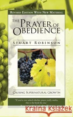 The Prayer of Obedience Stuart Robinson   9780957790575 Cityharvest International - książka