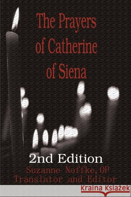 The Prayers of Catherine of Siena Suzanne Noffke 9780595180608 Authors Choice Press - książka