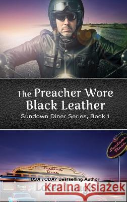 The Preacher Wore Black Leather Loree Lough 9781649497499 Elk Lake Publishing Inc - książka
