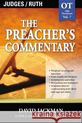 The Preacher's Commentary - Vol. 07: Judges and Ruth: 7 Jackman, David 9780785247807 Nelson Reference & Electronic Publishing - książka
