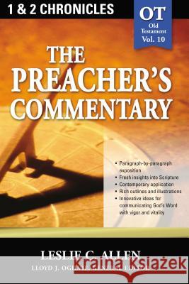 The Preacher's Commentary - Vol. 10: 1 and 2 Chronicles: 10 Allen, Leslie C. 9780785247838 Nelson Reference & Electronic Publishing - książka