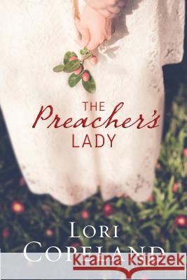The Preacher's Lady Lori Copeland 9781410486899 Cengage Learning, Inc - książka