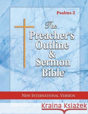 The Preacher's Outline & Sermon Bible: Psalms (42-106): New International Version Worldwide, Leadership Ministries 9781574072716 Leadership Ministries Worldwide - książka