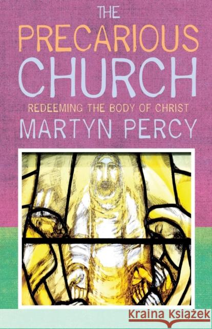 The Precarious Church  9781786225115 Canterbury Press Norwich - książka