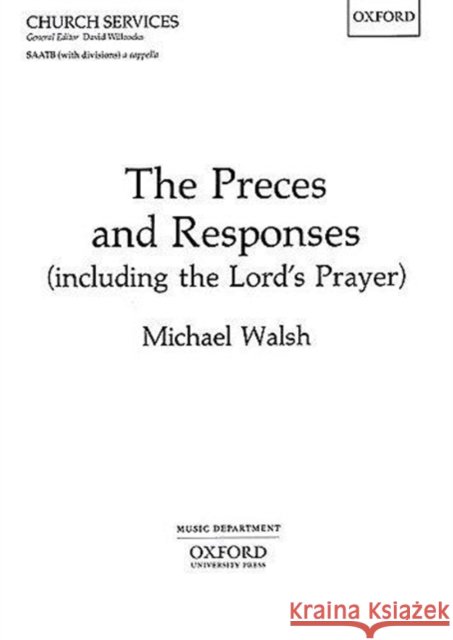 The Preces and Responses (including the Lord's Prayer)  9780193516687 Oxford University Press - książka