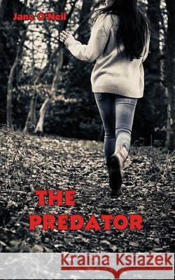 The Predator Jane O'Neil   9782924263181 Editions de La Corde Raide Inc - książka