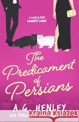 The Predicament of Persians A G Henley 9780999655276 Central Park Books - książka