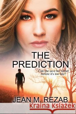 The Prediction - Large Print Rezab Jean Rezab 9798985354423 Mary Schmitz - książka