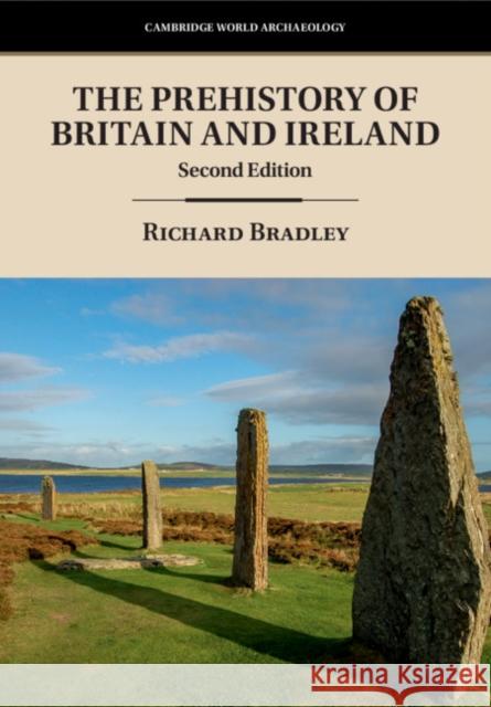 The Prehistory of Britain and Ireland Richard Bradley 9781108419925 Cambridge University Press - książka