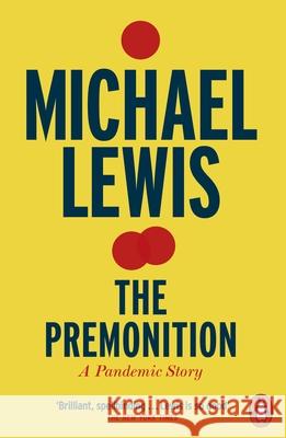 The Premonition: A Pandemic Story Michael Lewis 9780141996578 Penguin Books Ltd - książka