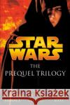 The Prequel Trilogy: Star Wars Terry Brooks R. A. Salvatore Matthew Woodring Stover 9780345498700 Del Rey Books