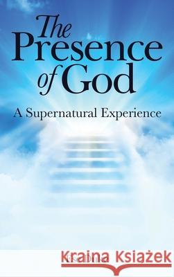 The Presence of God: A Supernatural Experience Ese Duke 9781665713108 Archway Publishing - książka