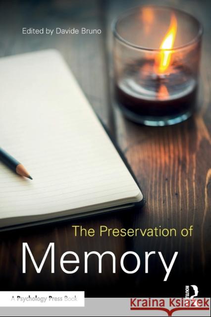 The Preservation of Memory  9781138840195 Taylor & Francis Group - książka