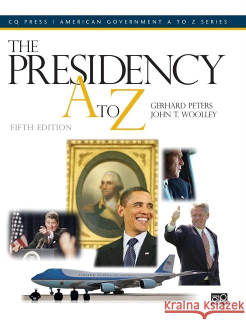 The Presidency A to Z  9781608719082 CQ Press - książka