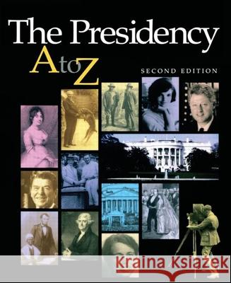 The Presidency A-Z Michael Nelson   9781579581237 Taylor & Francis - książka