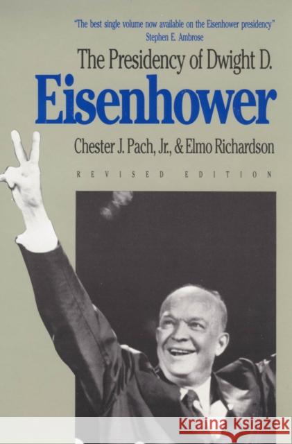 The Presidency of Dwight D. Eisenhower: Revised Edition Pach 9780700604364 University Press of Kansas - książka