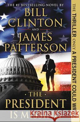 The President Is Missing James Patterson Bill Clinton 9781538713839 Grand Central Publishing - książka