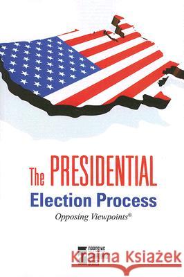 The Presidential Election Process Professor Tom Lansford 9780737738933 Cengage Gale - książka