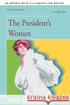 The President's Women June Singer 9780595121236 Backinprint.com - książka