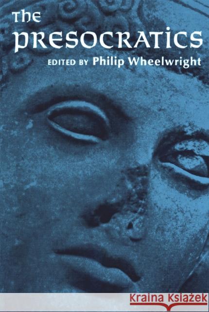 The Presocratics Philip Wheelwright 9780024266408 Prentice Hall - książka