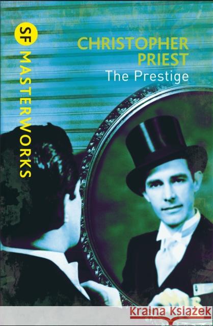 The Prestige: The literary masterpiece about a feud that spans generations Christopher Priest 9780575099418 Orion Publishing Co - książka