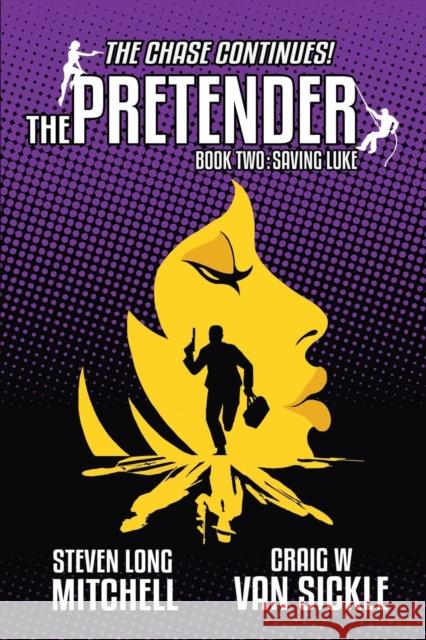The Pretender-Saving Luke Steven Long Mitchell Craig W. Va 9781940745923 Centre Universe - książka