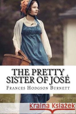 The Pretty Sister Of José Mybook 9781975940270 Createspace Independent Publishing Platform - książka