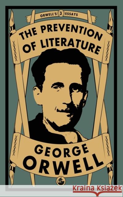 The Prevention of Literature George Orwell 9781913724313 Renard Press Ltd - książka