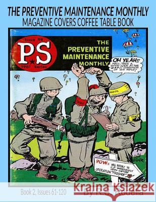 The Preventive Maintenance Monthly Magazine Covers: Coffee Table Book R. S. Rodella 9781547053674 Createspace Independent Publishing Platform - książka