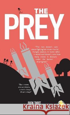 The Prey: Book Three R. J. Dyson 9780999783290 Absolutely Unprofessional - książka